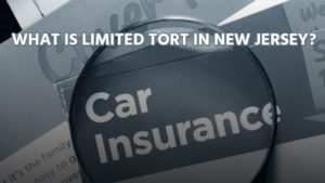 What Is Limited Tort In New Jersey?