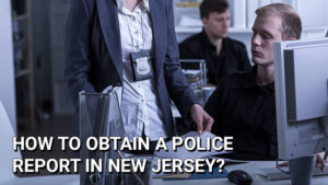 how-to-obtain-police-report-nj